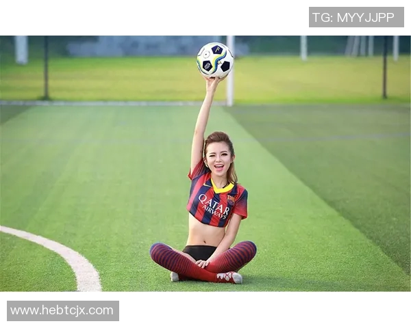 足球明星独特姿势解析女性版全方位图解助你掌握足球魅力与风采